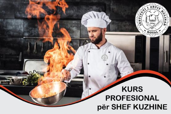 KURSE per SHEF KUZHINE nga INSTITUTI KULINAR ROYAL, kurse kuzhine cheff, albanian chef academy, Kurset Instituti Kulinar,
